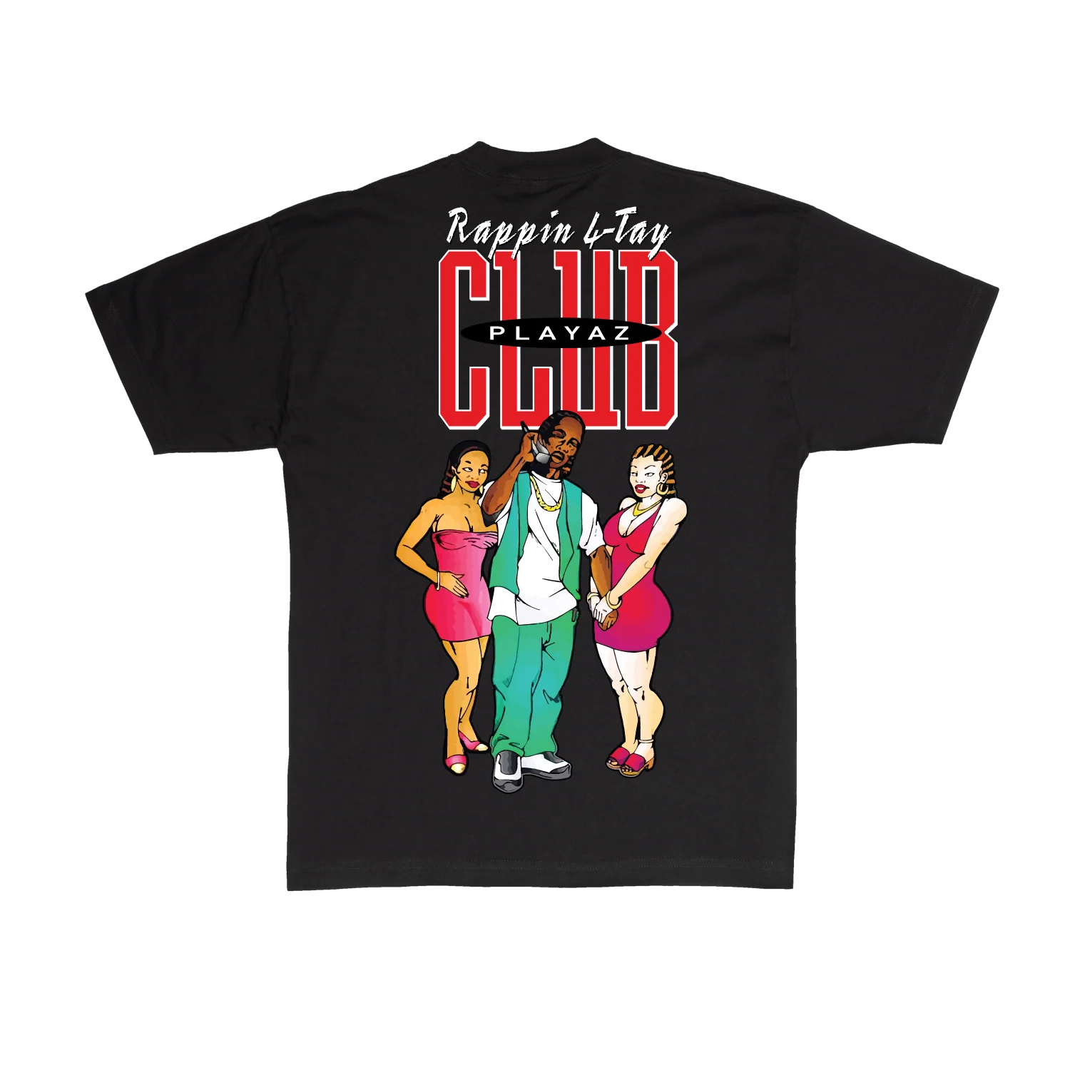Rappin' 4-Tay Benefit Tee 2 Rappin' 4-Tay Benefit Tee