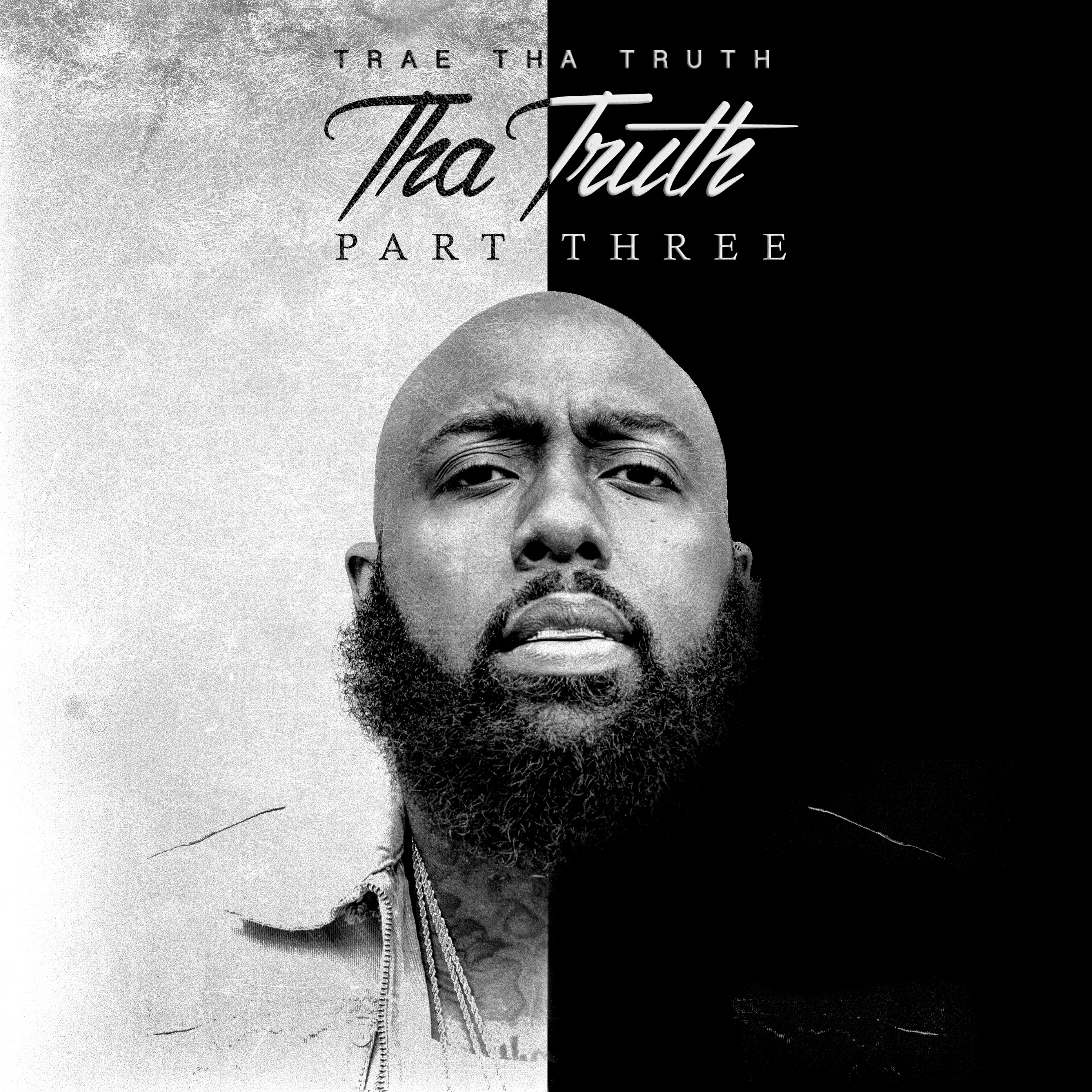 Trae Tha Truth - Tha Truth Pt. 3 1 Trae Tha Truth - Tha Truth Pt. 3