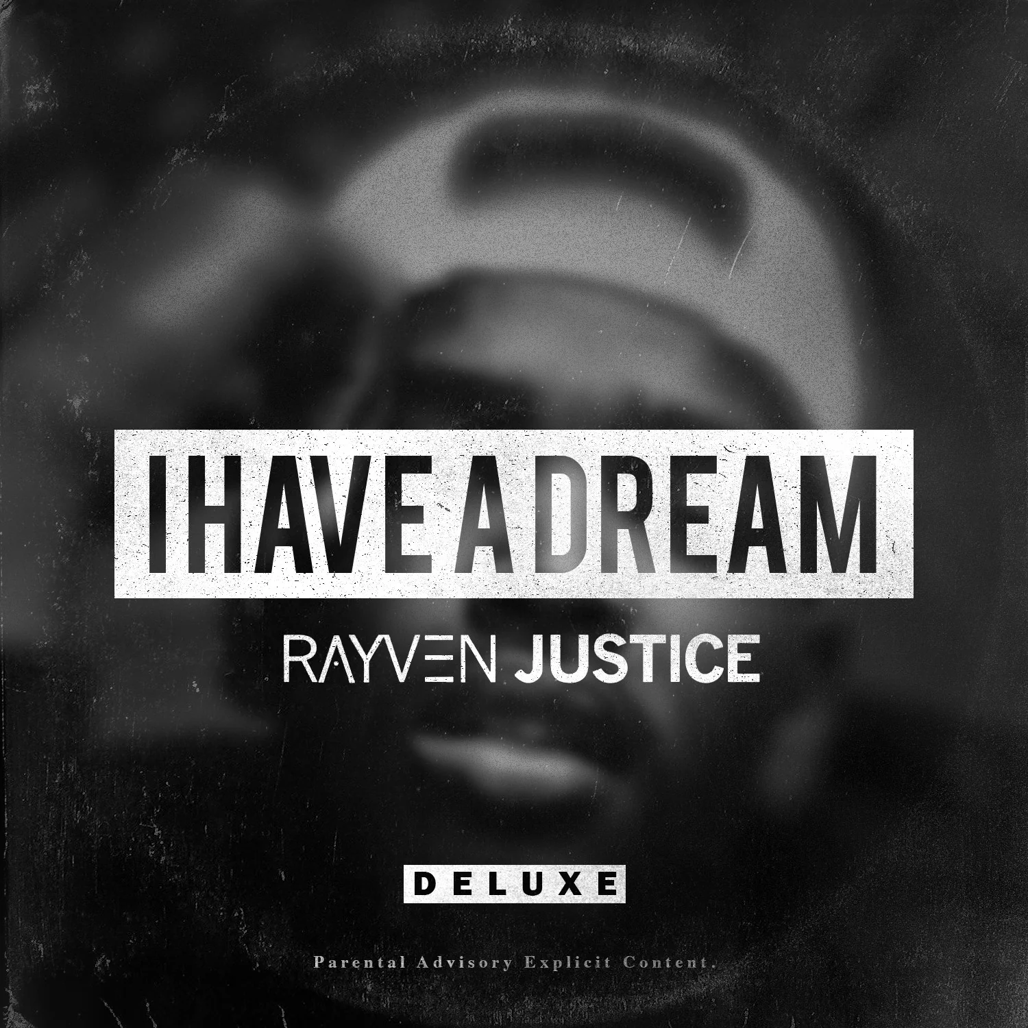 Rayven Justice - I Have A Dream Deluxe CD 3 Rayven Justice - I Have A Dream Deluxe CD