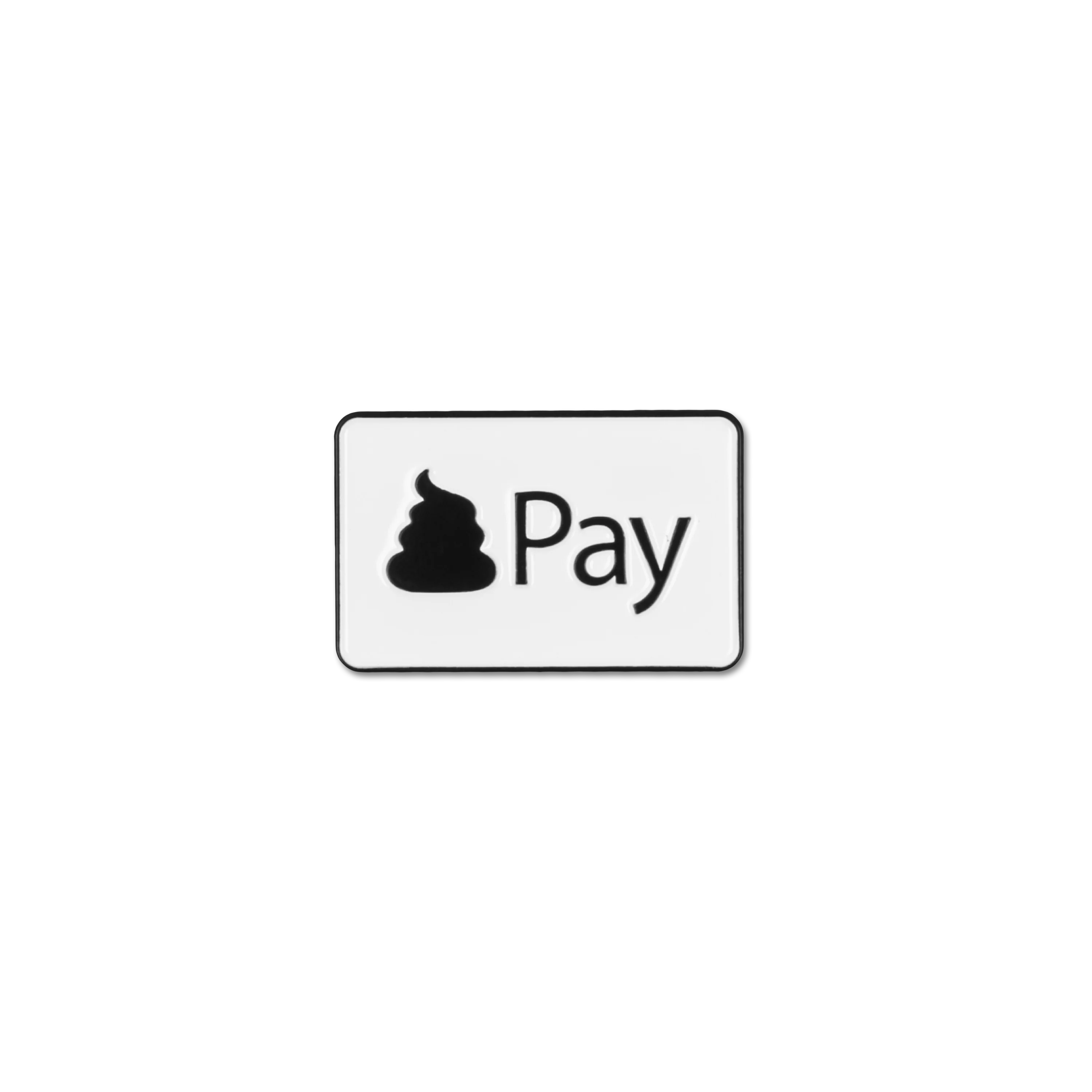Shitty Pay Pin