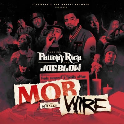 Philthy Rich & Joe Blow - Mobwire CD 1 Philthy Rich & Joe Blow - Mobwire CD