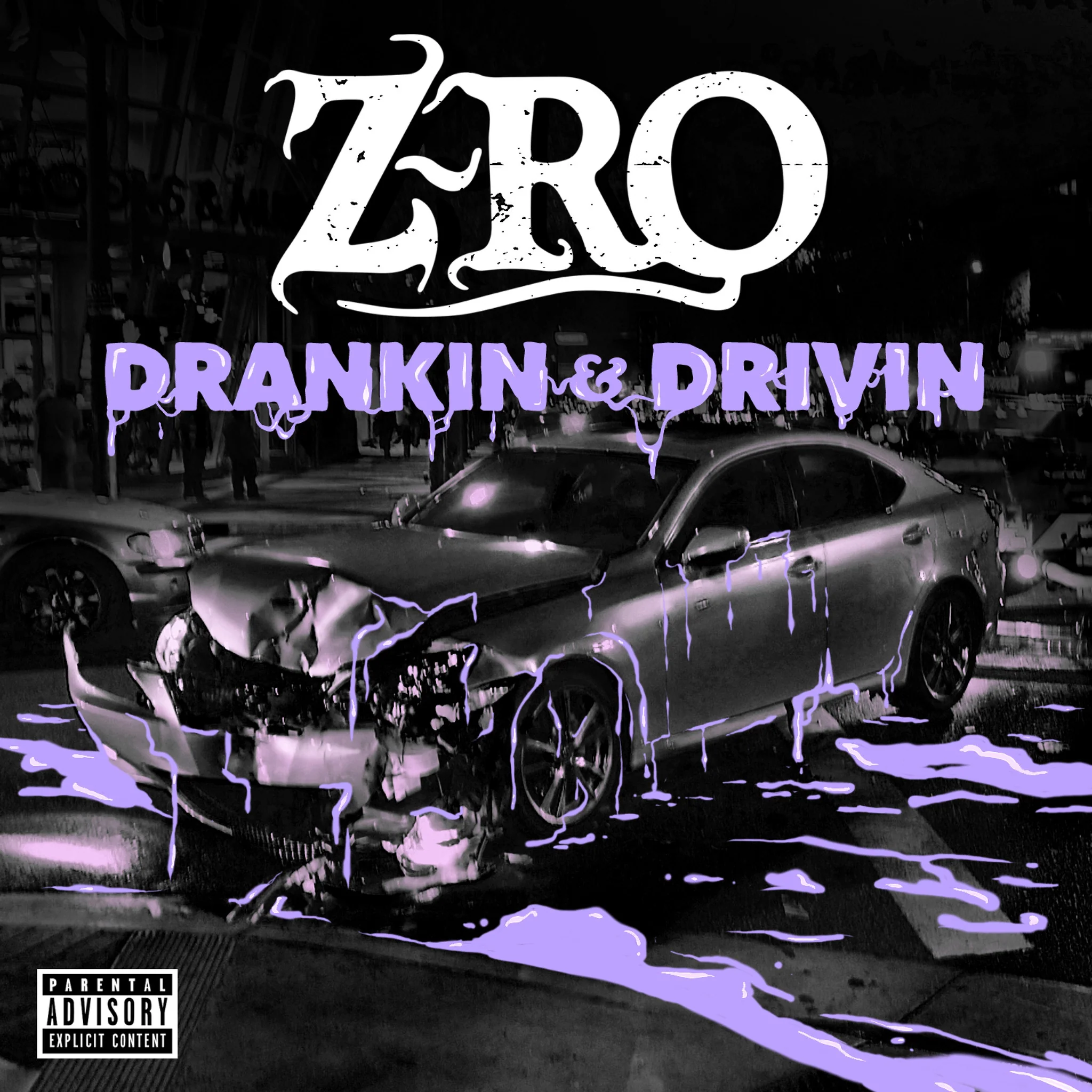 Z-Ro - Drankin' & Drivin' CD 3 Z-Ro - Drankin' & Drivin' CD