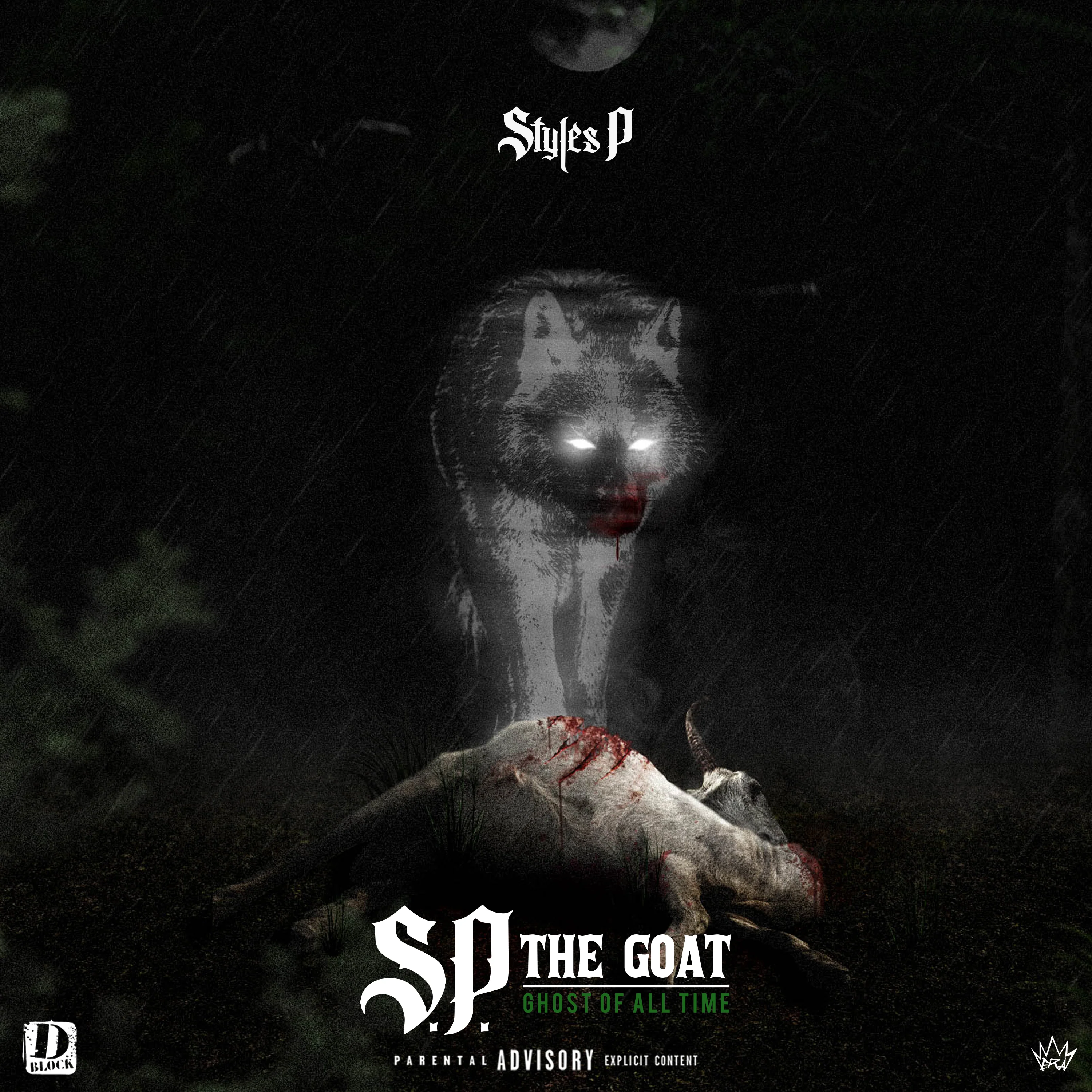 Styles P - S.P. The GOAT: Ghost Of All Time 1 Styles P - S.P. The GOAT: Ghost Of All Time
